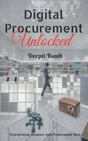Digital Procurement Unlocked: Transforming business with Procurement data B0CCV21GGR Book Cover