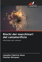 Rischi dei macchinari del calzaturificio B0CHL1Y3JJ Book Cover