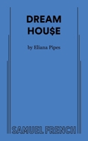 DREAM HOU$E 0573710090 Book Cover