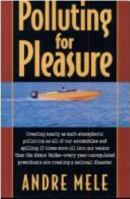 Polluting for Pleasure 0393035107 Book Cover