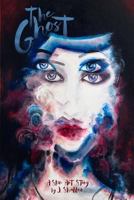 The Ghost (Skin Art Stories) (Volume 1) 1732237123 Book Cover