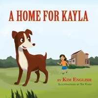 A Home for Kayla 1614934177 Book Cover