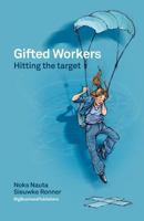Gifted Workers: Hitting the Target 9491757296 Book Cover