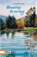 Memorias de un lago 8418208910 Book Cover