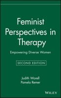 Feminist Perspectives in Therapy: Empowering Diverse Women 0471918601 Book Cover