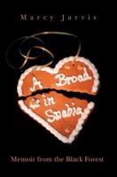 A Broad in Swabia: Memoir from the Black Forest 0595295495 Book Cover