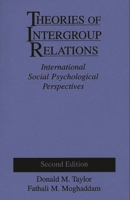 Theories of Intergroup Relations: International Social Psychological Perspectives 0275946355 Book Cover