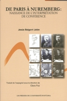 de Paris a Nuremberg: Naissance de L'Interpretation de Conf(r)Rence: Naissance de L'Interpretation de Conf(r)Rence 2760305767 Book Cover