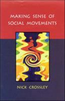 Making Sense of Social Movements 0335206026 Book Cover