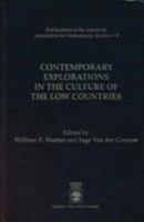 Contemporary Explorations in the Culture of the Low Countries 0819199982 Book Cover