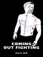 Coming Out Fighting 1412026156 Book Cover