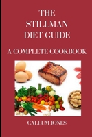 The Stillman Diet Guide: A Complete Cookbook B094T5KC5X Book Cover