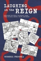 Laughing In The Reign 1667880144 Book Cover