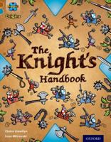 Project X Origins: Brown Book Band, Oxford Level 9: Knights and Castles: The Knight's Handbook 0198393644 Book Cover