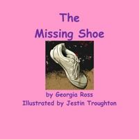 The Missing Shoe 1541102851 Book Cover