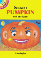 Decorate a Pumpkin With 34 Stickers 0486291790 Book Cover