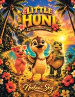 Little Huni: Guardian of the Village B0H9VH9FGG Book Cover