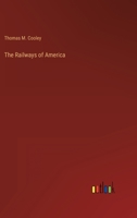 The Railways of America 3368267000 Book Cover