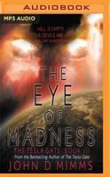 The Eye of Madness 1504035518 Book Cover