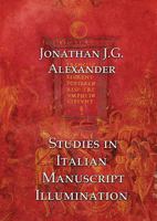 Studies in Italian Manuscript Illumination 1899828877 Book Cover