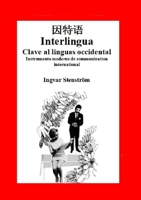 Interlingua - Clave al linguas occidental (edition chinese) 9198134701 Book Cover