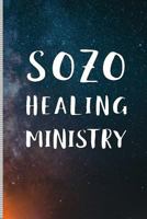 Sozo Healing Ministry: Blank Lined Journal Notebook, 108 Pages, Soft Matte Cover, 6 X 9 1090369522 Book Cover