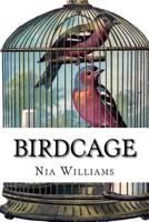 Birdcage 1490970045 Book Cover