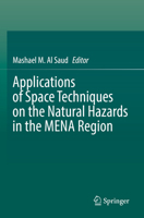 Applications of Space Techniques on the Natural Hazards in the MENA Region 3030888738 Book Cover