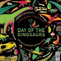Day of the Dinosaurs 184780845X Book Cover