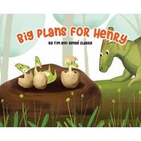 Big Plans for Henry 1946246190 Book Cover