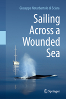 Sailing Across a Wounded Sea 3031545966 Book Cover