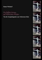 Die Ballets Russes auf biblischen Pfaden: Von der Josephslegende zum Verlorenen Sohn 3837000095 Book Cover