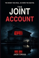 The Joint Account: A Psychological Thriller About Marriage, Money, and the Lies We Sign B0HCF7FSNT Book Cover