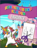 Schneiden und kleben Einhörner: Aktivitäts- und Bastelbuch für Kinder im Kindergarten zu Hause | Einhorn-Schneidebuch ab 4 Jahren null Book Cover