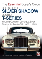 Rolls-Royce Silver Shadow & Bentley T-Series: The Essential Buyer’s Guide 178711340X Book Cover