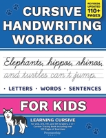 Cursive Handwriting Workbook for Kids: Learning Cursive for 2nd 3rd 4th and 5th Graders, 3 in 1 Cursive Tracing Book Including over 100 Pages of Exercises with Letters, Words and Sentences 168957268X Book Cover