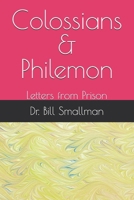 Colossians & Philemon: Letters from Prison B0H9HF1BVR Book Cover