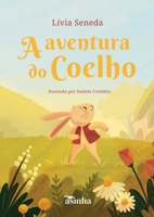 A aventura do coelho (Portuguese Edition) 6554208402 Book Cover
