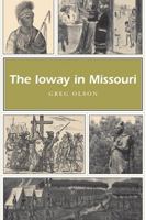 The Ioway in Missouri (Missouri Heritage Readers Series) 0826218245 Book Cover