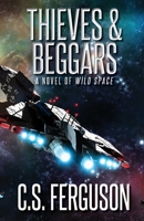 Thieves & Beggars 1614759626 Book Cover