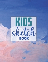 Drawing Pad for Kids: Childrens Sketch Book for Drawing Practice ( Best Gifts for Age 4, 5, 6, 7, 8, 9, 10, 11, and 12 Year Old Boys and Girls - Great Art Gift, Top Boy Toys and Books ) 167494649X Book Cover