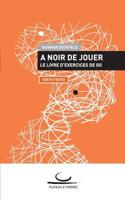 A Noir de Jouer (French Edition) 3940563625 Book Cover