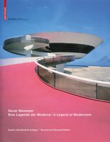 Oscar Niemeyer: Eine Legende Der Moderne / A Legend of Modernism 3038214485 Book Cover