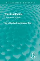 The Countryside: Planning and Change 1032935650 Book Cover