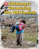 Oklahoma's Devastating May 2013 Tornado 1627241310 Book Cover