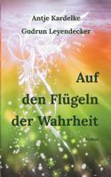 Auf Den FLügeln Der Wahrheit (German Edition) 3746089131 Book Cover