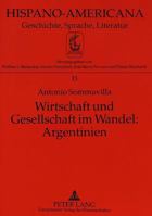Wirtschaft Und Gesellschaft Im Wandel: Argentinien 3631308833 Book Cover