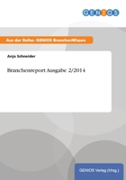 Branchenreport Ausgabe 2/2014 3737960216 Book Cover