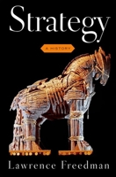Strategy: A History 0190229233 Book Cover