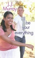 I'll Be Your Everything 0758258984 Book Cover